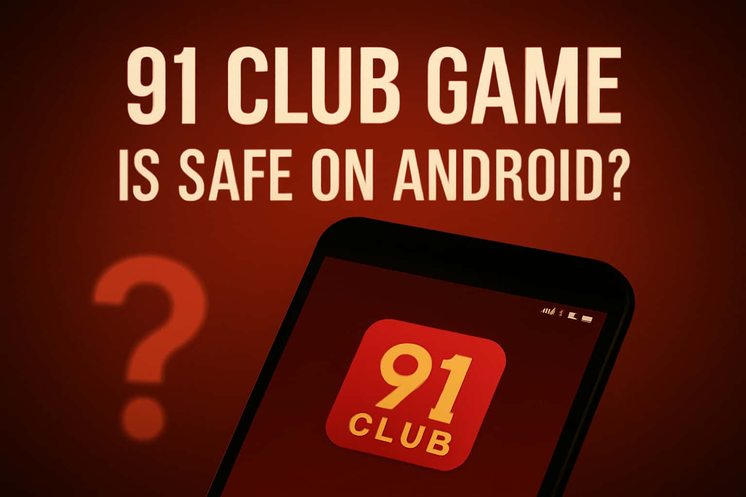 A visual representation of the 91 Club Game showcasing its security measures for Android users.